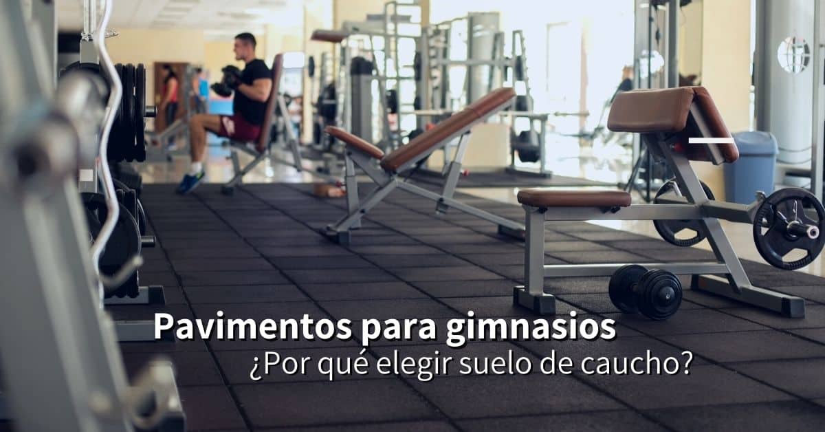 suelo de gimnasios de caucho