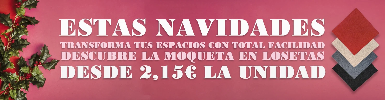 Durante el mes de diciembre no dejes escapar nuestras ofertas de Navidad en nuestra moquetas más navideñas