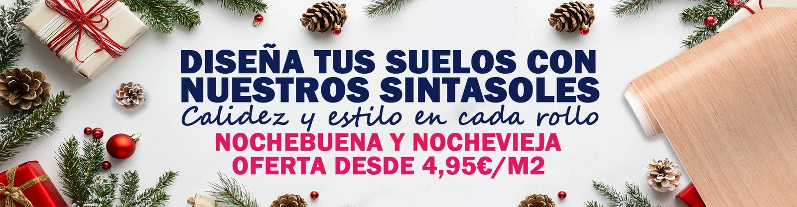 Durante el mes de diciembre no dejes escapar nuestras ofertas en Suelos Vinílicos Sintasoles al mejor precio del mercado. ¡Llevatelo ya!