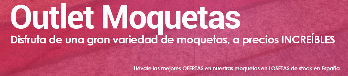 Outlet Suelos de Moqueta en Losetas