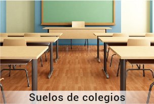 Suelos colegios